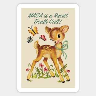 maga is a racist death cult - Adorable Baby Deer Sticker